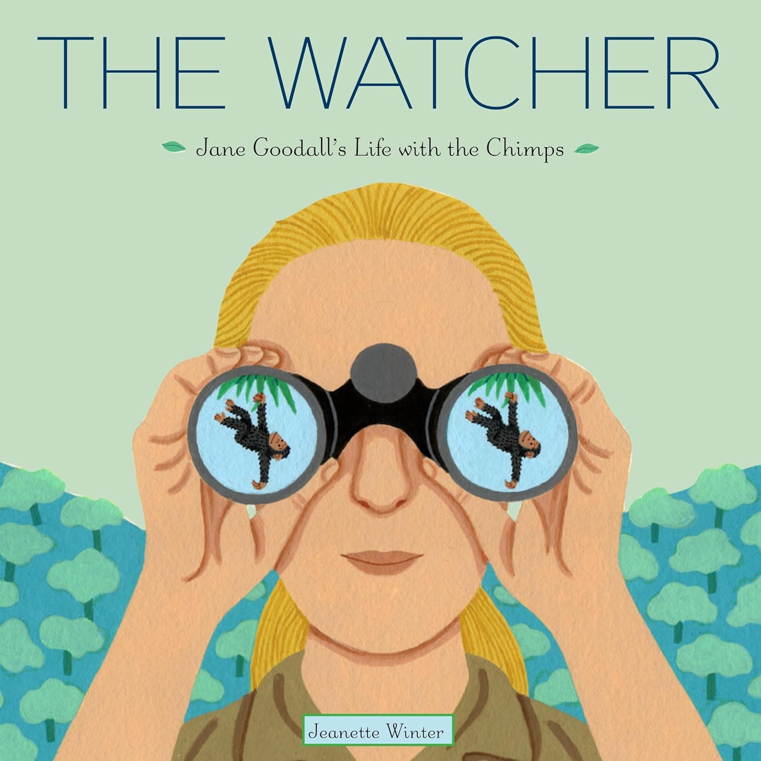 The Watcher : Jane Goodall's Life with the Chimps